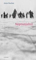 Cover: Neptunjahre - Limmat Verlag