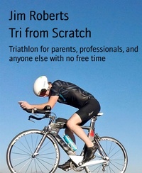 Enlarge image Cover: Tri from Scratch - BookRix