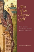 Cover: Sites of the Ascetic Self - University of Notre Dame Press