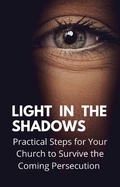 Cover: Light in the Shadows - a street preacher named Jim