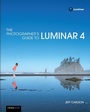 Cover: The Photographer's Guide to Luminar 4 - Rocky Nook