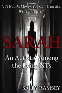 Abbildung von: Sarah An Autistic Among the Lying NTs - Black Pawn Press
