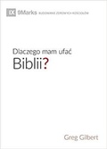 Cover: Dlaczego mam ufac Biblii? (Why Trust the Bible?) (Polish) - 9Marks