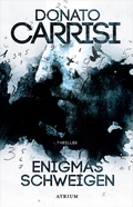 Cover: Enigmas Schweigen - Atrium Verlag AG