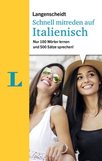Abbildung von: Langenscheidt Schnell mitreden auf Italienisch - PONS Langenscheidt