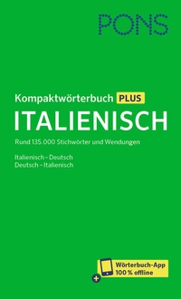 Abbildung von: PONS Kompaktwörterbuch Plus Italienisch - PONS Langenscheidt
