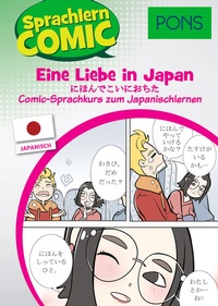 Abbildung von: PONS Sprachlern-Comic Japanisch - Eine Liebe in Japan - PONS Langenscheidt