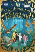 Cover: Zaubereulen in Federland (1). Das Geheimnis von Athenaria - Arena