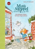 Cover: Missi Moppel - Detektivin f&uuml;r alle F&auml;lle (2). Die schwebende Teekanne und andere Ungereimtheiten - Arena