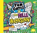 Cover: Tom Gates 11. Der helle Wahnsinn! (Leuchtet nicht im Dunkeln) - Igel Records