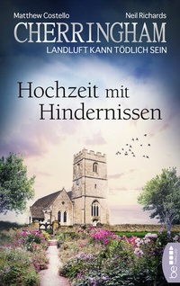 Abbildung von: Cherringham - Hochzeit mit Hindernissen - beTHRILLED