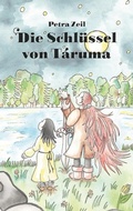 Cover: Die Schl&uuml;ssel von T&aacute;ruma - Books on Demand