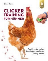 Abbildung von: Clickertraining für Hühner - Verlag Eugen Ulmer