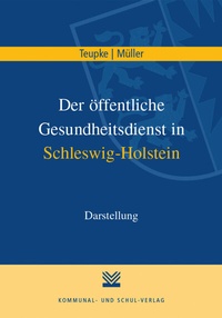 Abbildung von: Der öffentliche Gesundheitsdienst in Schleswig-Holstein - KSV Medien Wiesbaden