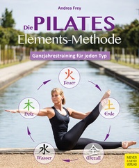 Abbildung von: Die Pilates Elements Methode - Meyer & Meyer