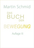 Cover: Das Buch der Bewegung - Fragment Eight Media