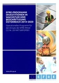 Cover: EFRE-Programm Investitionen in Wachstum und Besch&auml;ftigung &Ouml;sterreich 2014-2020 - &Ouml;sterreichische Raumordnungskonferenz