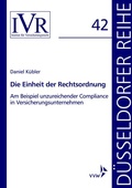 Cover: Die Einheit der Rechtsordnung am Beispiel unzureichender Compliance in Versicherungsunternehmen - VVW Verlag Versicherungswirtschaft