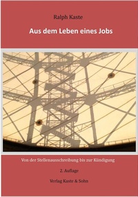 Abbildung von: Aus dem Leben eines Jobs - Verlag Kaste & Sohn