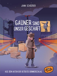 Enlarge image Cover: Gauner sind unser Geschäft - Woow Books