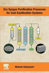 Enlarge image Cover: Dry Syngas Purification Processes for Coal Gasification Systems - Elsevier