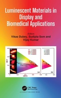 Cover: Luminescent Materials in Display and Biomedical Applications - CRC Press