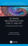 Cover: 3D Image Reconstruction for CT and PET - CRC Press