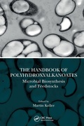Cover: The Handbook of Polyhydroxyalkanoates - CRC Press