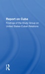 Cover: Report On Cuba - Routledge