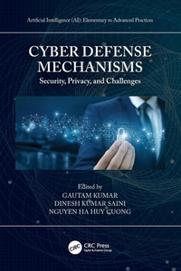 Enlarge image Cover: Cyber Defense Mechanisms - CRC Press