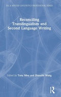 Cover: Reconciling Translingualism and Second Language Writing - Routledge