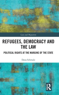 Abbildung von: Refugees, Democracy and the Law - Routledge