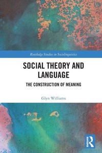Enlarge image Cover: Social Theory and Language - Routledge