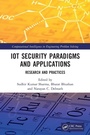 Cover: IoT Security Paradigms and Applications - CRC Press
