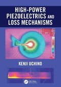 Cover: High-Power Piezoelectrics and Loss Mechanisms - CRC Press