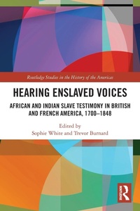 Abbildung von: Hearing Enslaved Voices - Routledge