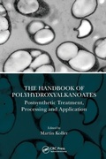 Cover: The Handbook of Polyhydroxyalkanoates - CRC Press