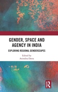 Cover: Gender, Space and Agency in India - Routledge India