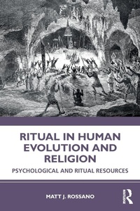 Enlarge image Cover: Ritual in Human Evolution and Religion - Routledge
