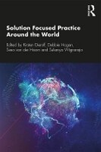 Enlarge image Cover: Solution Focused Practice Around the World - Routledge