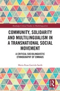 Cover: Community, Solidarity and Multilingualism in a Transnational Social Movement - Routledge