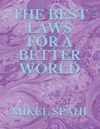 Abbildung von: The BEST LAWS FOR A BETTER WORLD - Noble Books Publishing