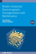 Cover: Modern Analytical Electromagnetic Homogenization with Mathematica (Second Edition) - Institute of Physics Publishing