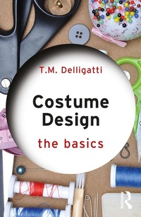 Abbildung von: Costume Design: The Basics - Routledge