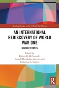 Cover: An International Rediscovery of World War One - Routledge