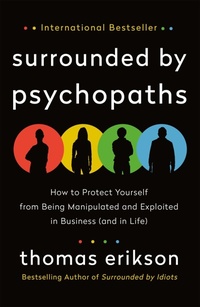 Enlarge image Cover: Surrounded by Psychopaths - MACMILLAN USA