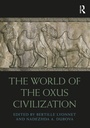 Cover: The World of the Oxus Civilization - Routledge