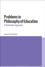 Cover: Problems in Philosophy of Education - Bloomsbury Academic