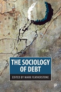 Cover: The Sociology of Debt - Policy Press