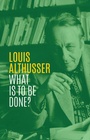 Cover: What is to be Done? - Wiley